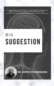 Title: De la suggestion, Author: Hippolyte Bernheim