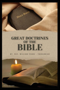 Title: Great Doctrines of the Bible, Author: Williams Evans