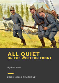 Title: All Quiet on the Western Front, Author: Erich Maria Remarque