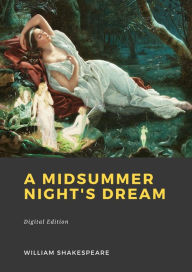 Title: A Midsummer Night's Dream, Author: William Shakespeare