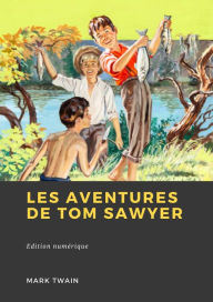 Title: Les Aventures de Tom Sawyer, Author: Mark Twain