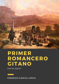 Title: Primer Romancero gitano, Author: Federico García Lorca