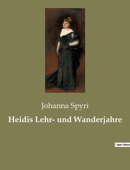 Heidis Lehr- und Wanderjahre