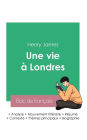 Réussir son Bac de français 2023: Analyse du roman Une vie à Londres de Henry James