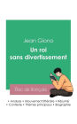 Réussir son Bac de français 2023: Analyse du roman Un roi sans divertissement de Jean Giono