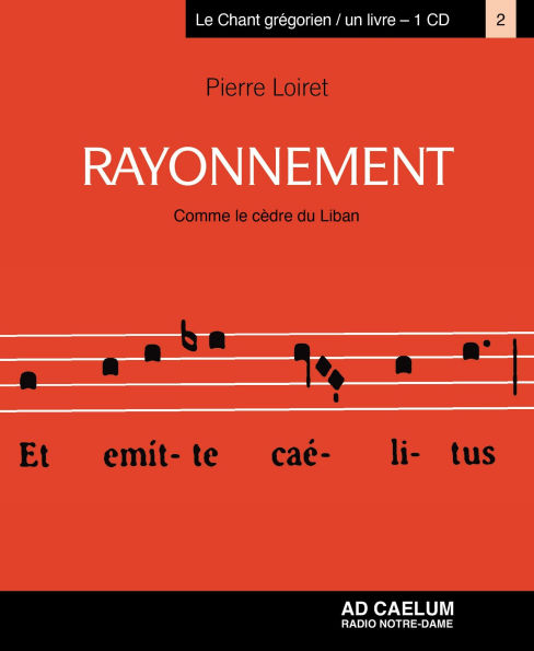 Rayonnement - Tome 2: Comme le cèdre du Liban