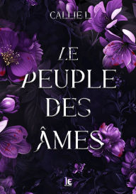 Title: Le peuple des âmes, Author: callie L.