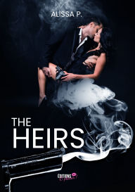 Title: The heirs, Author: Alissa P
