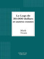 Le Legs de 30.000 dollars et autres contes