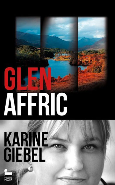 Glen Affric: Giebel, Karine: 9782259307901: : Books