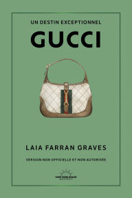 Title: Gucci, Author: Laia Farran Graves