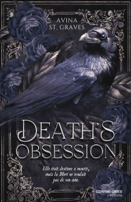 Title: Death's Obsession, Author: Avina St. Graves