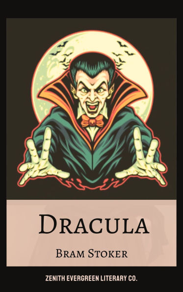 Dracula: A Gothic Tale of Terror and Immortality
