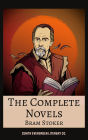 The Complete Novels of Bram Stoker: Gothic Horror, Dark Romance, and Classic Suspense