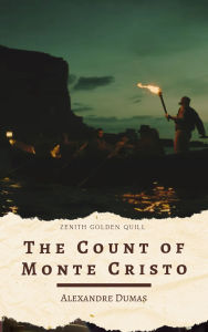 Title: The Count of Monte Cristo: A Timeless Tale of Betrayal, Revenge, and Redemption by Alexandre Dumas, Author: Alexandre Dumas