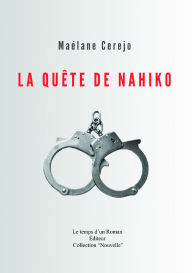 Title: La quête de Nahiko, Author: Maelane Cerejo