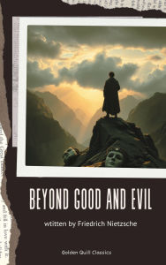 Title: Beyond Good and Evil, Author: Friedrich Nietzsche