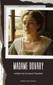 Title: Madame Bovary, Author: Gustave Flaubert
