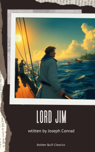 Title: Lord Jim, Author: Joseph Conrad