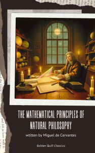 Title: The Mathematical Principles of Natural Philosophy, Author: Isaac Newton
