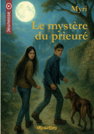 Title: Le mystÃ¯Â¿Â½re du prieurÃ¯Â¿Â½, Author: Myri