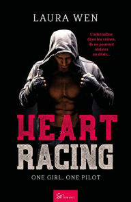 Title: Heart Racing - Tome 1: One girl, one pilot, Author: Laura Wen