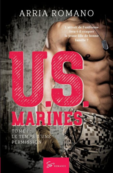 U.S. Marines - Tome 1: Le temps d'une permission