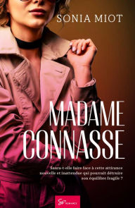 Title: Madame Connasse: Romance, Author: Sonia Miot