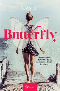 Title: Butterfly: Romance contemporaine, Author: Eva B.