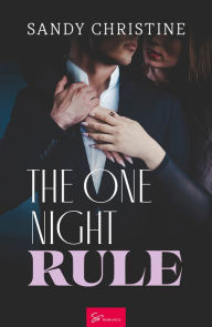 Title: The One Night Rule, Author: Sandy Christine