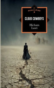 Title: Cloud cowboys, Author: Hicham Lasri