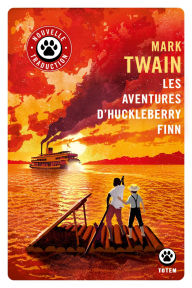 Title: Les aventures d'Huckleberry Finn, Author: Mark Twain