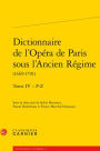 Dictionnaire de l'Opera de Paris sous l'Ancien Regime