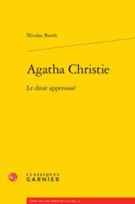 Title: Agatha Christie: Le droit apprivoise, Author: Nicolas Bareit