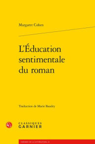 Title: L'Education sentimentale du roman, Author: Margaret Cohen