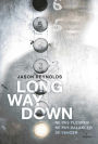 Long Way Down (French Edition)