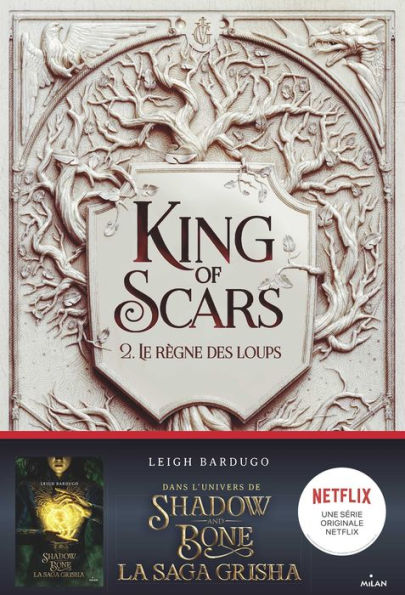 King of Scars, Tome 02: Le règne des loups