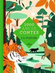 Title: Mille ans de contes - La nature, Author: Eve Pourcel