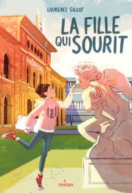 Title: La fille qui sourit, Author: Laurence Gillot