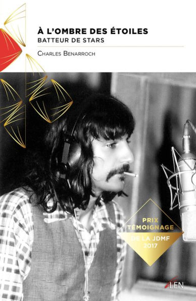 À l'ombre des étoiles: Batteur de stars