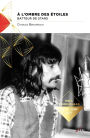 À l'ombre des étoiles: Batteur de stars
