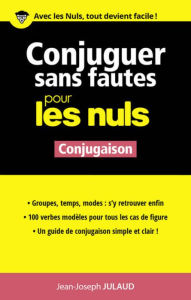 Title: Conjuguer sans fautes pour les Nuls, Author: Jean-Joseph Julaud