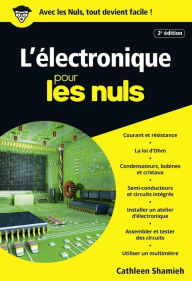 Title: L'électronique pour les Nuls poche, 2e édition, Author: Cathleen Shamieh