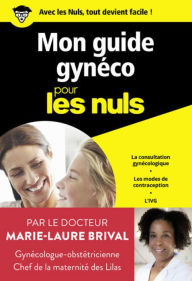 Title: Mon guide gynéco pour les Nuls poche, Author: Marie-Laure Brival