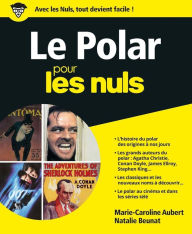 Title: Le Polar pour les Nuls, grand format, Author: Marie-Caroline Aubert