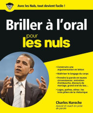 Title: Briller à l'oral pour les Nuls, Author: Charles Haroche