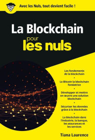 Title: La Blockchain pour les Nuls poche, Author: Tiana Laurence