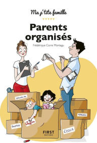 Title: Parents organisés - Ma p'tite Famille, Author: Frédérique Corre Montagu
