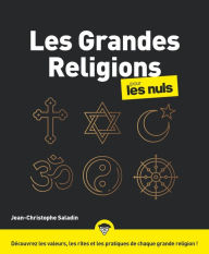 Title: Les grandes religions Pour les Nuls, 2e édition, Author: Jean-Christophe Saladin