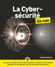 Title: La Cybersécurité pour les Nuls, grand format, Author: Joseph Steinberg